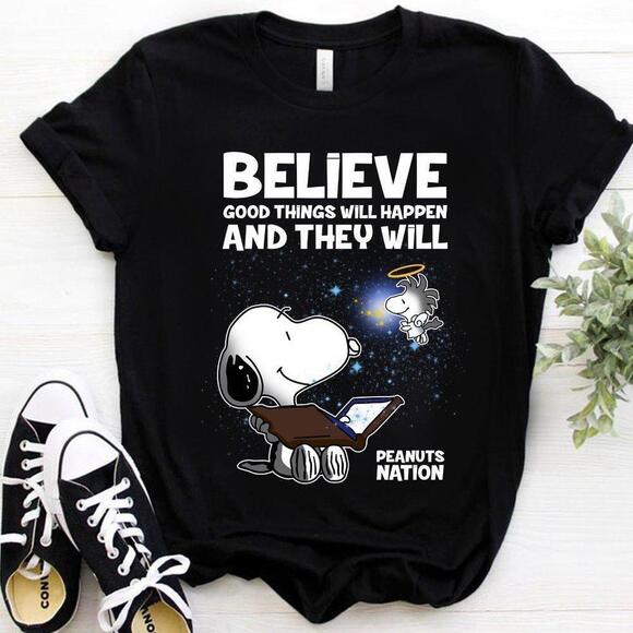 Other - Believe Good Things Will Happen Snopy Shirt